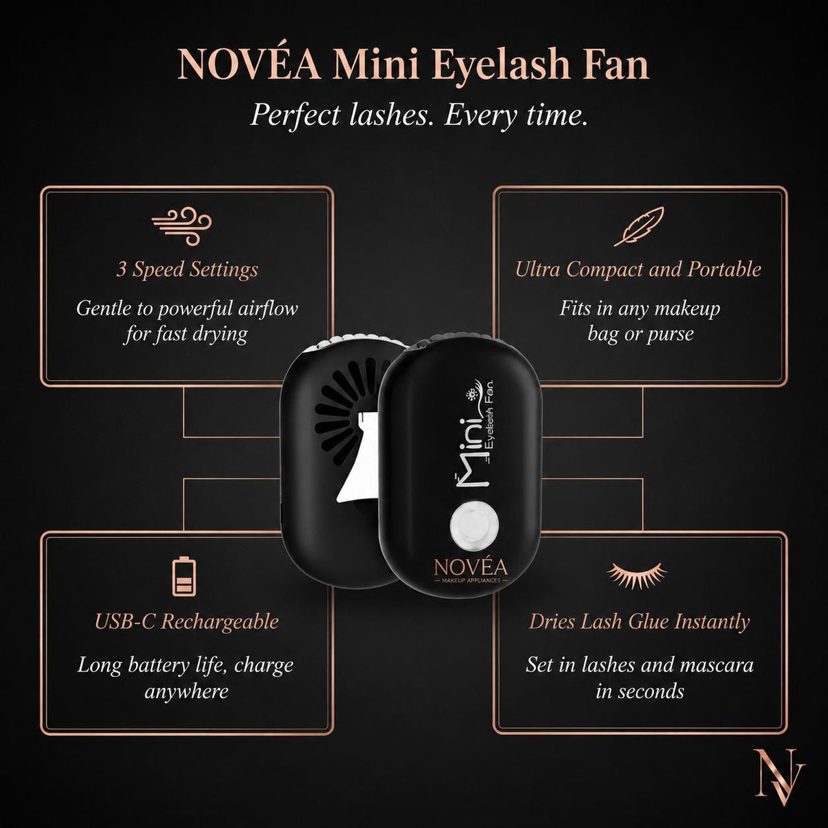 NOVÉA™ Quick Dry Lash Fan